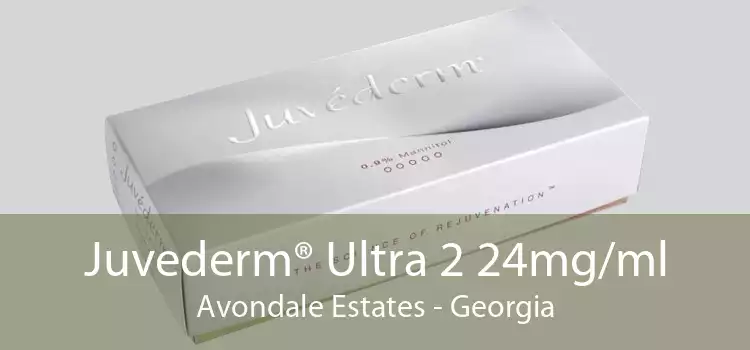 Juvederm® Ultra 2 24mg/ml Avondale Estates - Georgia