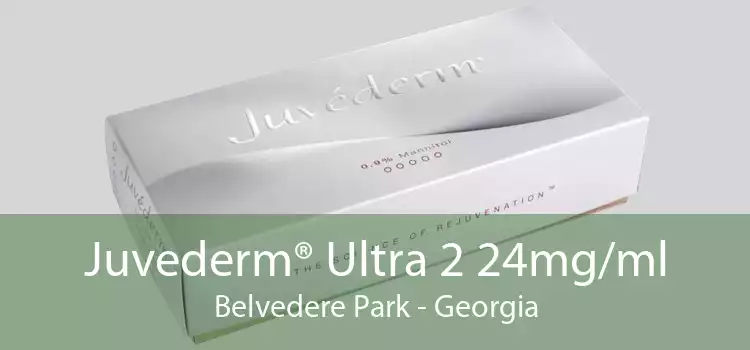 Juvederm® Ultra 2 24mg/ml Belvedere Park - Georgia