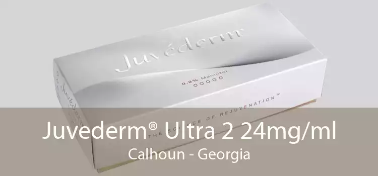 Juvederm® Ultra 2 24mg/ml Calhoun - Georgia