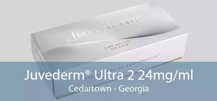 Juvederm® Ultra 2 24mg/ml Cedartown - Georgia
