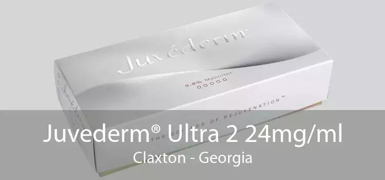 Juvederm® Ultra 2 24mg/ml Claxton - Georgia