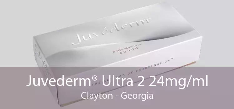 Juvederm® Ultra 2 24mg/ml Clayton - Georgia