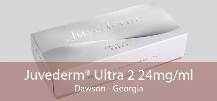 Juvederm® Ultra 2 24mg/ml Dawson - Georgia