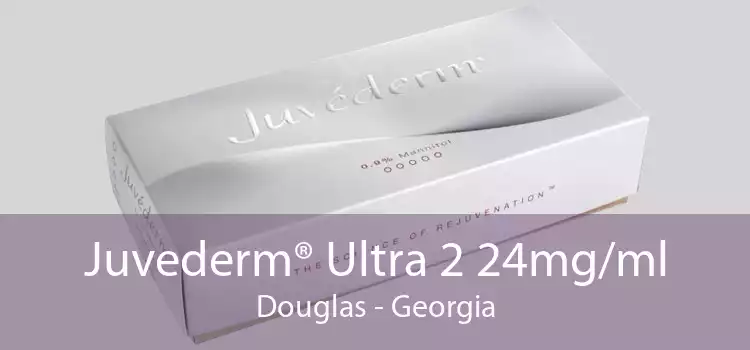 Juvederm® Ultra 2 24mg/ml Douglas - Georgia