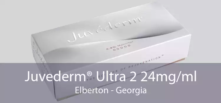 Juvederm® Ultra 2 24mg/ml Elberton - Georgia