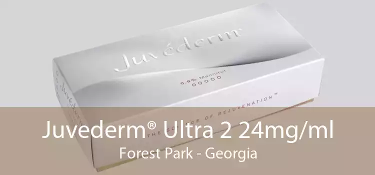 Juvederm® Ultra 2 24mg/ml Forest Park - Georgia