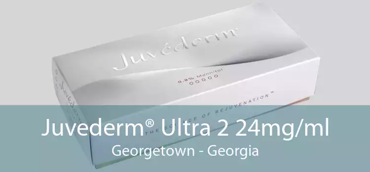 Juvederm® Ultra 2 24mg/ml Georgetown - Georgia