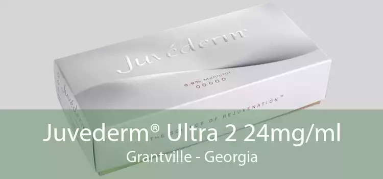 Juvederm® Ultra 2 24mg/ml Grantville - Georgia