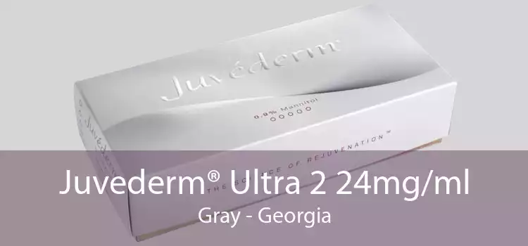 Juvederm® Ultra 2 24mg/ml Gray - Georgia