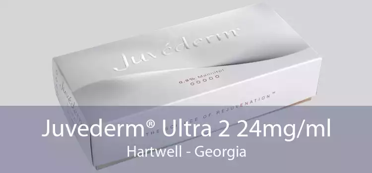 Juvederm® Ultra 2 24mg/ml Hartwell - Georgia