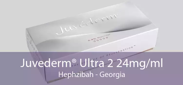 Juvederm® Ultra 2 24mg/ml Hephzibah - Georgia