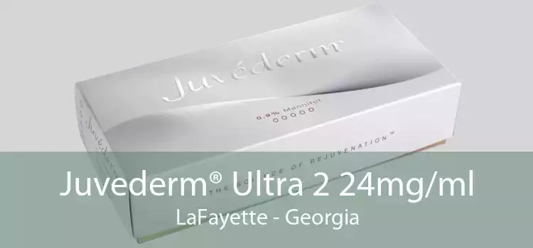 Juvederm® Ultra 2 24mg/ml LaFayette - Georgia
