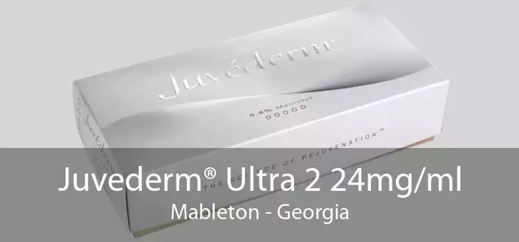 Juvederm® Ultra 2 24mg/ml Mableton - Georgia