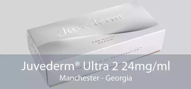 Juvederm® Ultra 2 24mg/ml Manchester - Georgia