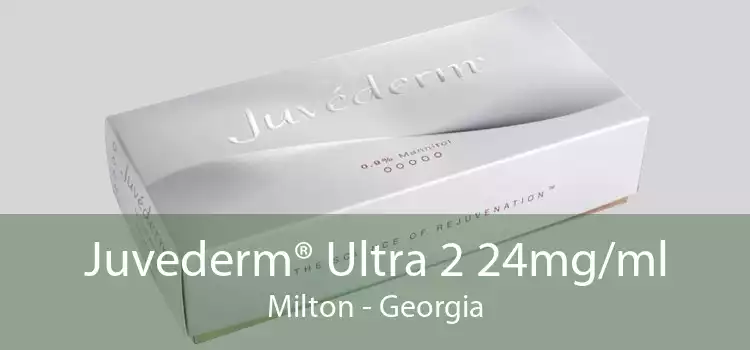 Juvederm® Ultra 2 24mg/ml Milton - Georgia