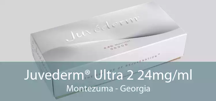 Juvederm® Ultra 2 24mg/ml Montezuma - Georgia