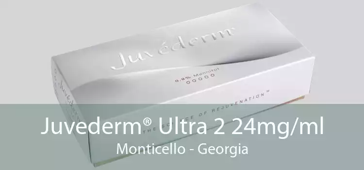 Juvederm® Ultra 2 24mg/ml Monticello - Georgia