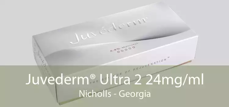 Juvederm® Ultra 2 24mg/ml Nicholls - Georgia
