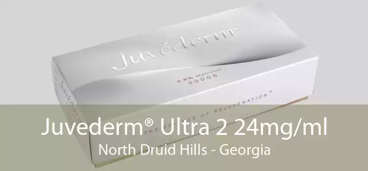 Juvederm® Ultra 2 24mg/ml North Druid Hills - Georgia