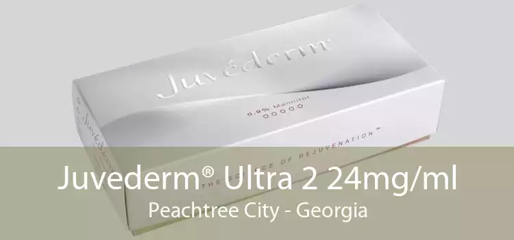 Juvederm® Ultra 2 24mg/ml Peachtree City - Georgia