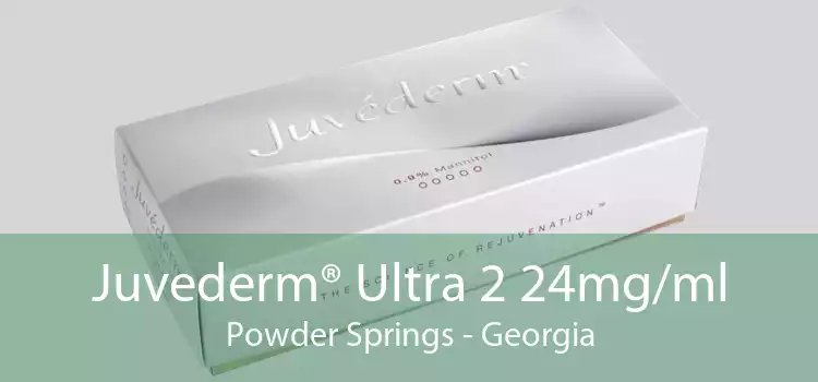 Juvederm® Ultra 2 24mg/ml Powder Springs - Georgia
