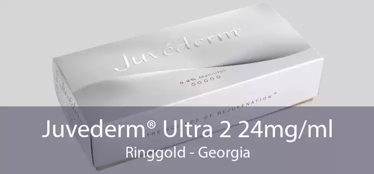 Juvederm® Ultra 2 24mg/ml Ringgold - Georgia