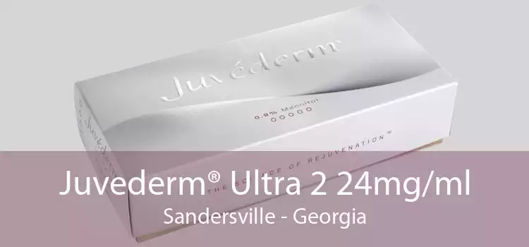 Juvederm® Ultra 2 24mg/ml Sandersville - Georgia