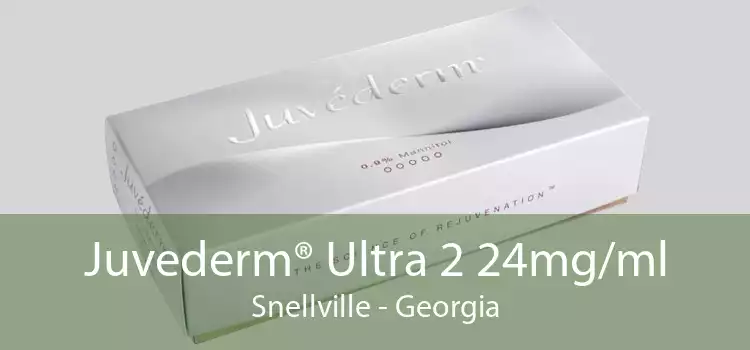 Juvederm® Ultra 2 24mg/ml Snellville - Georgia