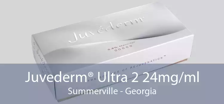 Juvederm® Ultra 2 24mg/ml Summerville - Georgia
