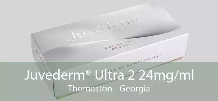 Juvederm® Ultra 2 24mg/ml Thomaston - Georgia