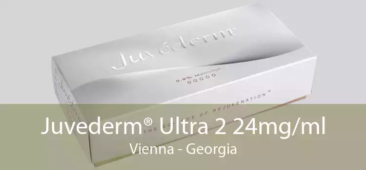Juvederm® Ultra 2 24mg/ml Vienna - Georgia