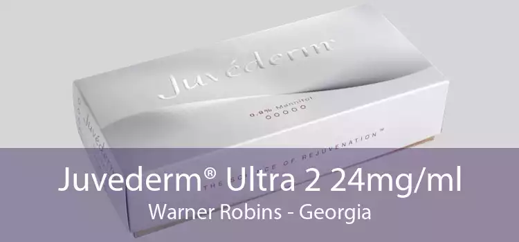 Juvederm® Ultra 2 24mg/ml Warner Robins - Georgia