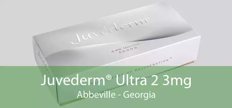 Juvederm® Ultra 2 3mg Abbeville - Georgia