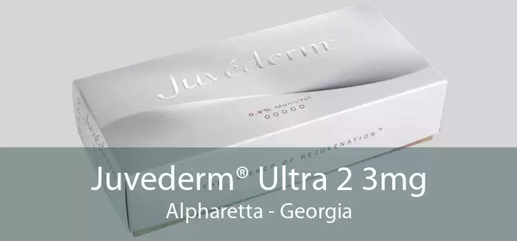 Juvederm® Ultra 2 3mg Alpharetta - Georgia