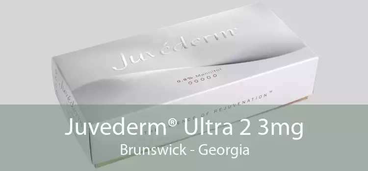 Juvederm® Ultra 2 3mg Brunswick - Georgia