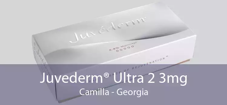 Juvederm® Ultra 2 3mg Camilla - Georgia