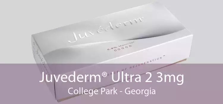 Juvederm® Ultra 2 3mg College Park - Georgia