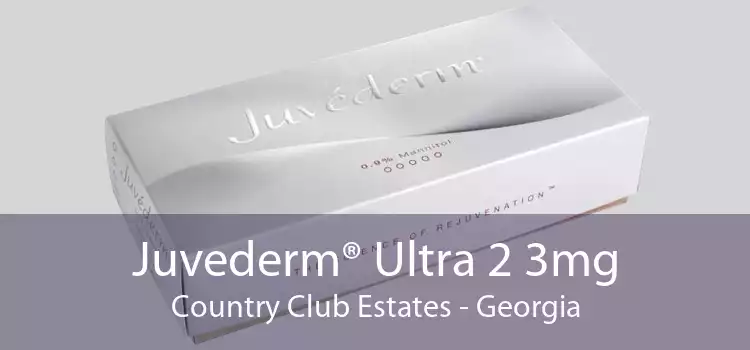 Juvederm® Ultra 2 3mg Country Club Estates - Georgia