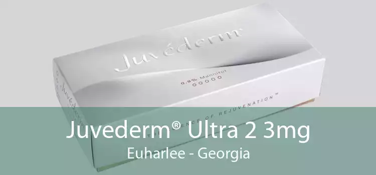 Juvederm® Ultra 2 3mg Euharlee - Georgia