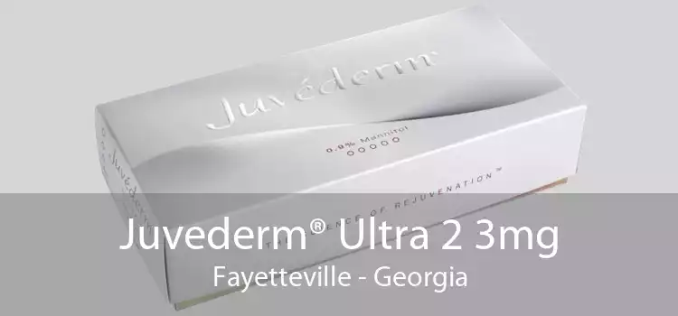 Juvederm® Ultra 2 3mg Fayetteville - Georgia