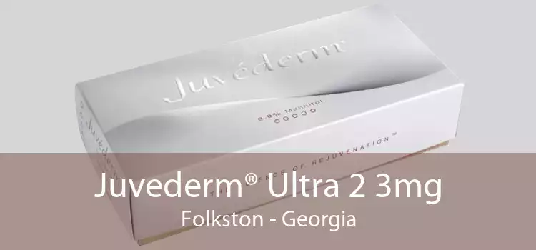 Juvederm® Ultra 2 3mg Folkston - Georgia