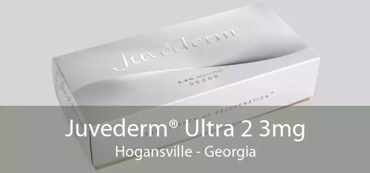 Juvederm® Ultra 2 3mg Hogansville - Georgia