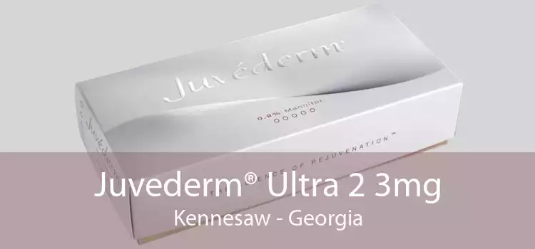 Juvederm® Ultra 2 3mg Kennesaw - Georgia