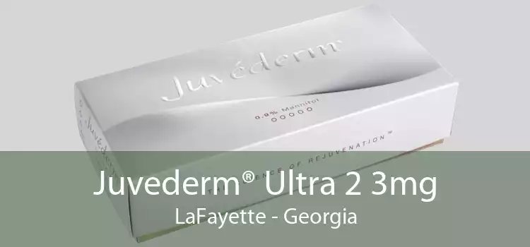 Juvederm® Ultra 2 3mg LaFayette - Georgia