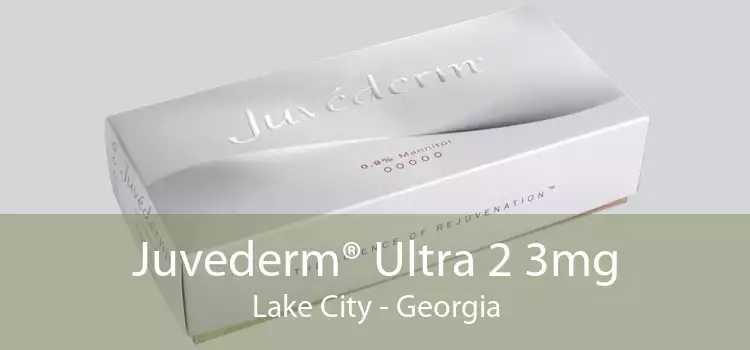 Juvederm® Ultra 2 3mg Lake City - Georgia