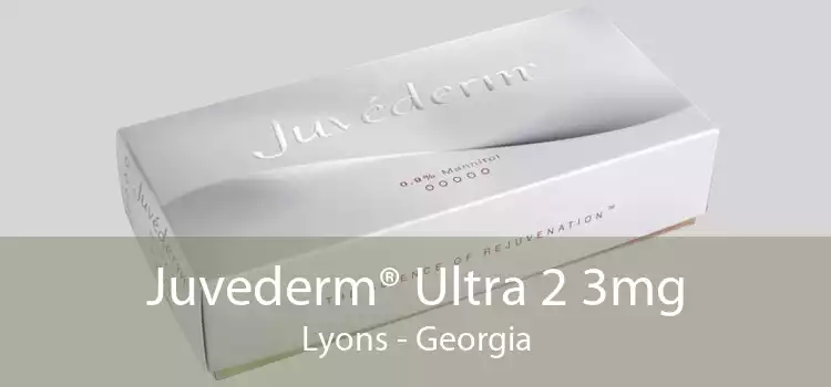 Juvederm® Ultra 2 3mg Lyons - Georgia