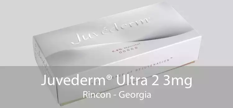Juvederm® Ultra 2 3mg Rincon - Georgia