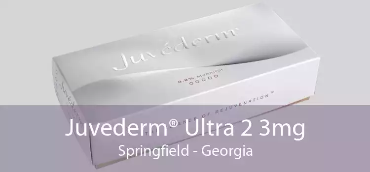 Juvederm® Ultra 2 3mg Springfield - Georgia