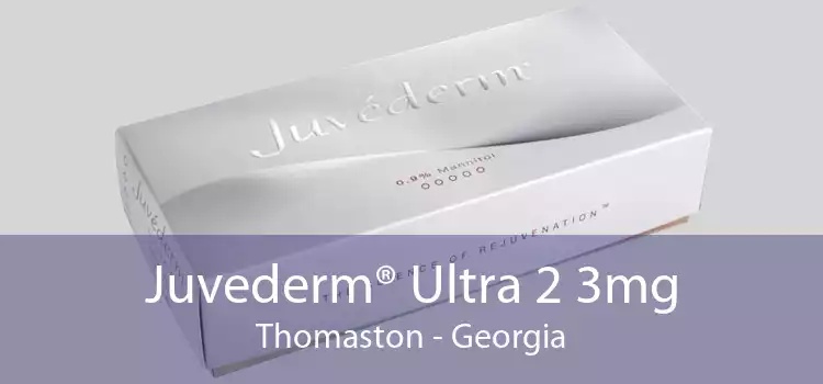Juvederm® Ultra 2 3mg Thomaston - Georgia
