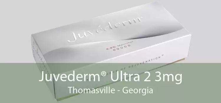 Juvederm® Ultra 2 3mg Thomasville - Georgia